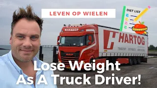 Losing weight as an international truck driver! | Vlog #71 | Life on Wheels