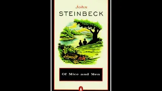 Of Mice and Men by John Steinbeck - Full Audiobook