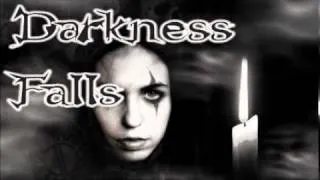 Darkness Falls - - - The Void  !!!!!
