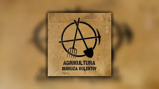 Dubioza Kolektiv - Traktorska (tekst video)