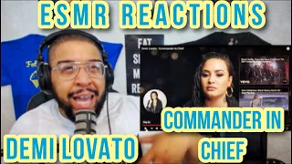 *DEMI LOVATO* "COMMANDER IN CHIEF" {ESMR REACTIONS}