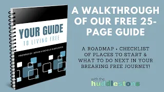 A Walkthrough of Your Guide to Living Free