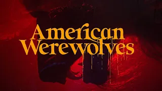 AMERICAN WEREWOLVES Official Trailer (2022) Wolfman Documentary