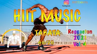 🔊 HIIT WORKOUT MUSIC 40/20 👊🏼 REGGAETON 2021👊🏼  TABATA SONGS 🔊