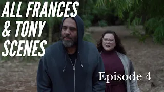 All Frances & Tony scenes - Episode 4 (Melissa McCarthy & Bobby Cannavale) MMBCCU