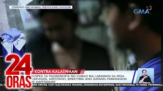 24 Oras Part 1: Pag-aresto sa nambugaw sa pamangkin at kapitbahay; 5 taong tigil-operasyon..., atbp.