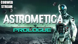 Astrometica: Prologue - Выживание на просторах космоса - Космос точно будет наш