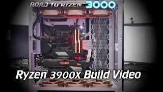 RoadtoRyzen3000: Ryzen 3900x Build Video!