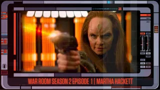 The War Room Season 2 Episode1 - Martha Hackett