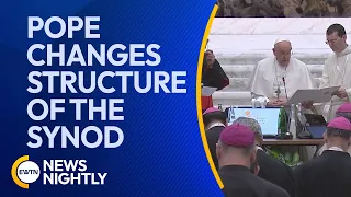 Pope Francis Changes Structure of the Synod on Synodality | EWTN News Nightly
