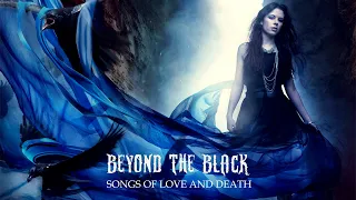 Beyond The Black - Songs of Love and Death (no official videoclip)