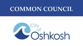 Oshkosh Common Council - 9/12/23