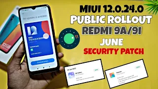 Miui 12.0.24.0 Public rollout started for Redmi 9a/9i | Official Update 😂| Nothing special | 12.5 ?