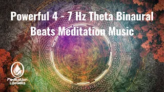 Powerful 4 - 7 Hz Theta Binaural Beats Meditation Music