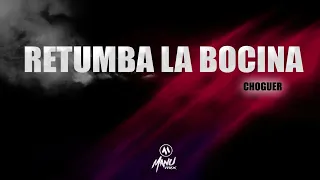 RETUMBA LA BOCINA - Dj Manu Mix (Choguer) 🔥🔥🔥🔥🔥