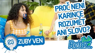 Zuby ven!🦷 Studio Relax - Díl 94.