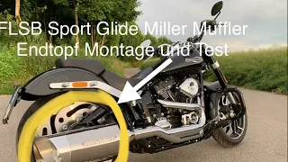 FLSB Sport Glide Miller Muffler Endtopf Montage und Test (E4)