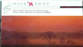 Syd Lawrence Orchestra   plays The Music of Glenn Miller  (1990)