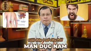 MÃN DỤC SỚM Ở NAM GIỚI - Dấu hiệu, phương pháp điều trị MÃN DỤC NAM