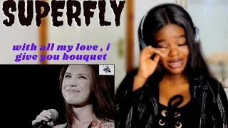 Superfly-愛を込めて花束を/with all my love, I give you bouquet(English lyrics) (REACTION)