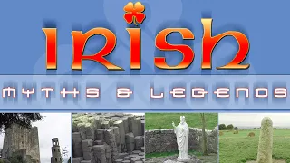 Irish Myths & Legends