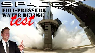 This Is Huge: SpaceX Full pressure Water Deluge Test Of New Starship Flame Deflector Just Happened
