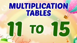 Multiplication Tables 11 to 15 | Multiplication Songs For Children | Preschool Learning For Kids