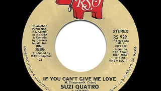 Suzi Quatro - If You Can't Give Me Love