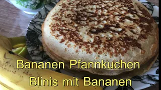 Bananen Pfannkuchen Blinis mit Bananen / Rezept & Zubereitung / Russische Küche