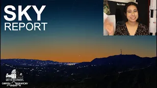 SKY REPORT | ALL SPACE CONSIDERED AT GRIFFITH OBSERVATORY | MAY 2024