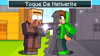 TUDO QUE TOCO VIRA NETHERITE NO MINECRAFT