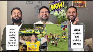 FOUND THE GREATEST FANS IN ASIA - KERALA BLASTERS PAKISTANI REACTION