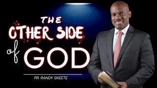 The other side of God  || Randy Skeete