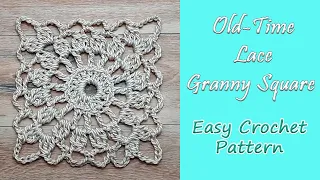 CROCHET: Old Time Lace Granny Square