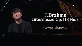 선우예권│브람스, 간주곡 Op.118 No.2 (J.Brahms, Intermezzo Op.118 No.2) Pf.Yekwon Sunwoo MBC210109