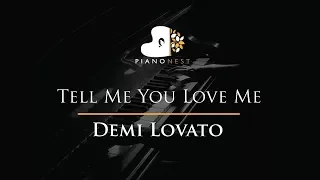 Demi Lovato - Tell Me You Love Me - Piano Karaoke / Sing Along / Cover with Lyrics