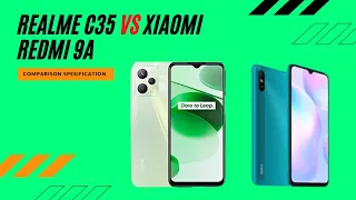 Realme C35 vs Xiaomi Redmi 9A full comparison