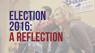 Election 2016 - A Reflection