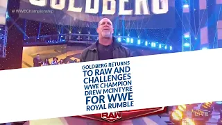 Goldberg Returns To RAW And Challenges WWE Champion Drew McIntyre For WWE Royal Rumble