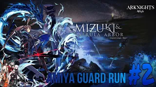 Ishlar’mla Amiya Guard Run #2 | Arknights | IS3