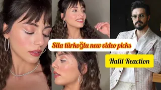 Sıla turkoglu shared new video pictures!Halil Ibrahim Reaction