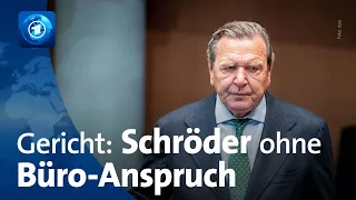 Kein Büro - Klage Schröders abgewiesen