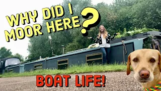 #101 Why Did I Moor Here?| Boat Life!