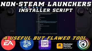 Steam Deck: Non-Steam Game Launcher Script - A Useful But Flawed Tool