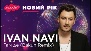 IVAN NAVI – ТАМ ДЕ | Новорічні та Різдвяні хіти 2024 | 🔴 LIVE