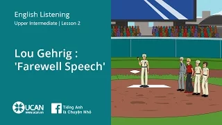 Learn English Via Listening | Upper Intermediate - Lesson 2. Lou Gehrig : Farewell Speech
