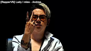 [RapperVN] Lady I miss - Andree