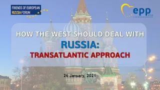 Webinar: HOW THE WEST SHOULD DEAL WITH RUSSIA: TRANSATLANTIC APPROACH