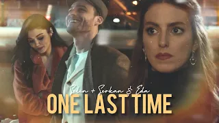 (Sen Çal Kapımı) Selin + Serkan & Eda | One Last Time