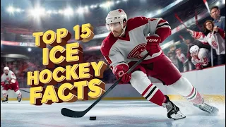 15 Fascinating Facts About Ice Hockey You Need to Know!